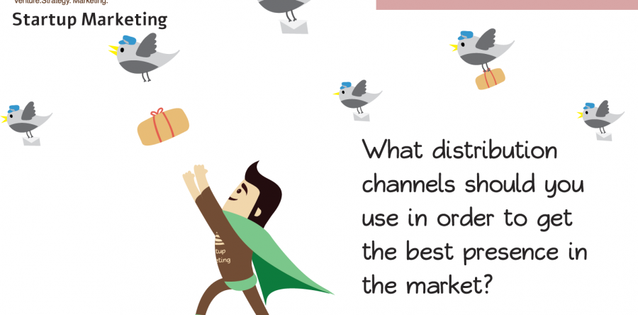 Distribution – What channels should you use